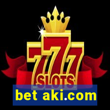 bet aki.com